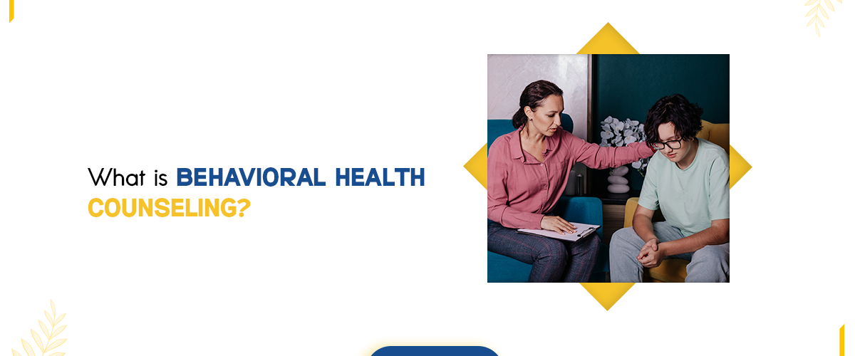 Behavioral Health Counseling