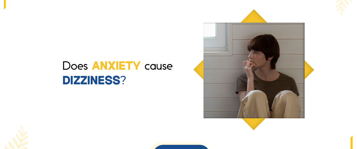 Does anxiety cause dizziness